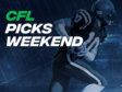 cfl picks weekend